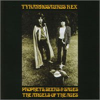 Prophets Seers and Sages by Marc Bolan & T Rex