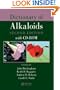 Dictionary of Alkaloids, Second Edition with CD-ROM