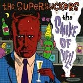 Supersuckers - The Smoke of Hell - Zortam Music