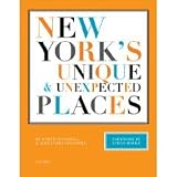 by Judith Stonehill New York s Unique and Unexpected Places
