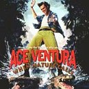 Ace Ventura: When Nature Calls by Various Artists - Soundtracks - 1995