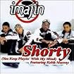 Shorty (You Keep Playin' with My Mind)