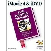 IMovie 4 and iDVD. The Missing Manual. The book that should have been in the box (Missing Manuals) (Taschenbuch)
