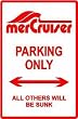 MERCRUISER PARKING ONLY boat street sign
