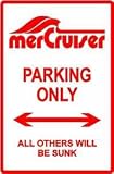 MERCRUISER PARKING ONLY boat street sign