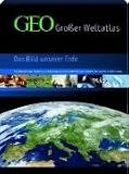 Produkt-Bild: GEO - Gro&szlig;er Weltatlas: Das Bild unserer Erde. Mit thematischen Karten zur Globalisierung und Sonderteil zum Zeitalter der gro&szlig;en Entdeckungen