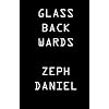 Glass Backwards
