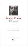 Anatole France : Oeuvres, tome 1