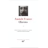 Anatole France : Oeuvres, tome 1