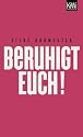 Beruhigt Euch!