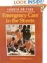 Emergency Care in the Streets