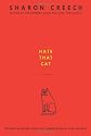 By Sharon Creech: Hate That Cat: A Novel
