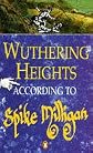 Wuthering Heights According to Spike Milligan