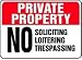 PRIVATE PROPERTY No Soliciting Loitering Trespassing 10 x 14 Dura-Plastic Sign