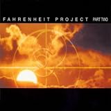 Fahrenheit Project: Part Two