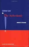 Labour Law in the Netherlands