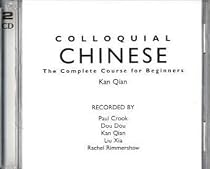 Colloquial Chinese: A Complete Language Course (Colloquial) (Colloquial Series)