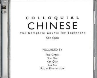 Colloquial Chinese: A Complete Language Course (Colloquial) (Colloquial Series)