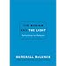 The Medium and the Light