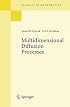 Multidimensional Diffusion Processes (Classics in Mathematics)