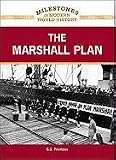 The Marshall Plan (Milestones in Modern World History)