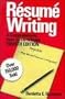 Rsum Writing: A Comprehensive How-to-Do-It Guide (Resume Writing)