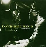 Dave Brubeck｜Time Was