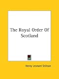 The Royal Order of Scotland