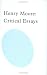Henry Moore: Space, Sculpture, Politics (Subject/Object: New Studies in Sculpture)