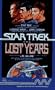 The STAR TREK THE LOST YEARS (Star Trek: The Original Series)