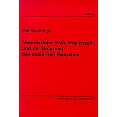 Neandertaler DNA-Sequenzen und der Ursprung des modernen Menschen