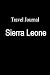 Travel Journal Sierra Leone