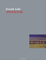 Donald Judd: Architecture