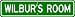 WILBUR ROOM SIGN - Personalized Gift Boy or Girl, Aluminum