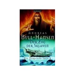 Der Zug der Sklaven. Die Nordland-Saga 04.