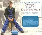 A Picture Book of Dwight David Eisenhower (Picture Book Biography)