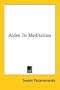 Aides To Meditation