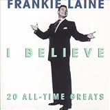 I Believe: 20 All-Time Greats