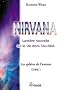 Nirvana, Lumi�re nouvelle sur la Vie dans l'Au-del� : Tome 1, Les sph�res de l'univers