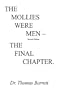 The Mollies Were Men (Second Edition): The Final Chapter