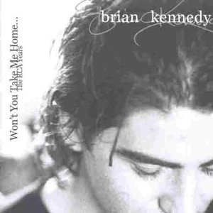 BRIAN KENNEDY : WONT YOU TAKE