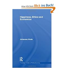 Happiness, Ethics and Economics (Routledge Frontiers of Political Economy (Numbered))