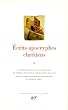 Ecrits apocryphes chr�tiens : Tome 2