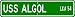 USS ALGOL LKA 54 Street Sign - Navy Gift Ship Sailor