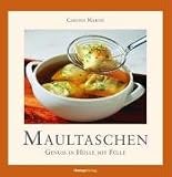 Maultaschen: Genuss in H�lle mit F�lle