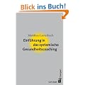 Einf�hrung in das systemische Gesundheitscoaching