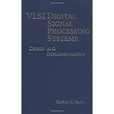 vlsi digital signal processing systems design and implementation
