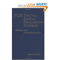 VLSI Digital Signal Processing Systems: Design and Implementation