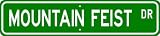 Mountain Feist STREET SIGN ~ High Quality Aluminum ~ Dog Lover