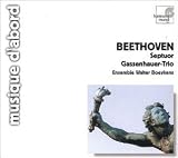 Beethoven - Septuor op.20 / Gassenhauer-Trio op.11